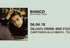Bianco • qu4ttro tour • teramo • dejavu drink & food