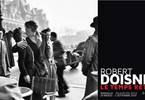 Robert Doisneau - Le temps retrouvé