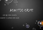 Acoustic Crime live