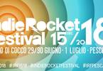 IndieRocket Festival 2018 * XV Edizione * Pescara