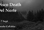 Disco Death & Del Norte LIVE 