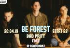 Be Forest live @Reasonanz / open Bad Pritt / dj Eber/Dong