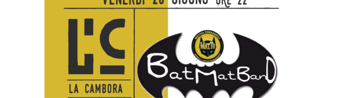 BatMatBand a La Cambora