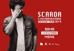 Scarda / Finetormentone tour / Monk - Roma