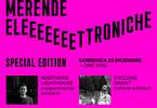 Merende Elettroniche - Special Edition!