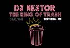 The king of Trash Dj Nestor @Terminal