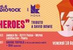 Radio Rock presenta: "Heroes" - Tributo a David Bowie // Monk