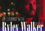 An evening with RYLEY WALKER