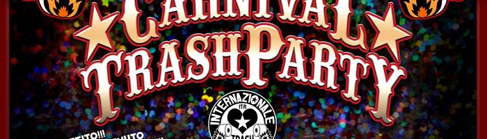 ITR's★☆CarnivalTrashPartY☆★ Venerdi Grasso