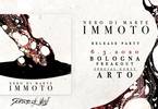 Nero di Marte *Immoto Release Party*, ARTO | Freakout Club