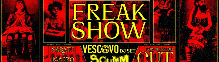 Freakshow! il Vescovo in consolle nella Cave Room - sab 7 mar