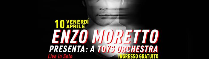 Enzo Moretto (A Toys Orchestra) // MIND Studios