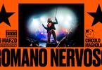 Romano Nervoso live | Magnolia - Milano