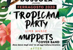 Ferragosto 2020 - Tropicana Party 