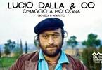 Lucio Dalla & Co. / Omaggio a Bologna