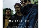 Mataara Trio Live