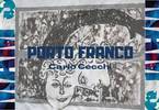 Porto Franco - opere di Carlo Cecchi
