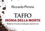 Presentazione di «Taffo, ironia della morte» con Riccardo Pirrone