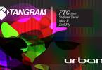 Tangram pres. FTG (live)