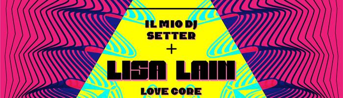 LISA LAIN (Minimal love core)