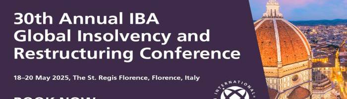 30th Annual IBA Global Insolvency and Restructuring Conference